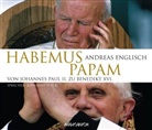 Andreas Englisch, Johannes Steck, Audiobuc Verlag - Habemus Papam, 4 Audio-CDs (Audio book)