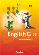 Wolfgang Neudecker, Wolfgang Neudecker, Roland Beier, Phili Devlin, Sandra Hestermann u a, Hellmu Schwarz... - English G 21, Ausgabe B - 2: English G 21 - Ausgabe B - Band 2: 6. Schuljahr