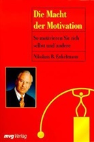 Nikolaus B. Enkelmann - Die Macht der Motivation