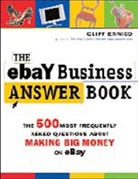 Cliff Ennico - The eBay Business Answer Book