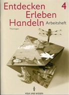 Inge Koch - Entdecken, Erleben, Handeln, Neubearbeitung: 4. Klasse, Arbeitsheft Ausgabe Thüringen