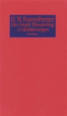 Hans M. Enzensberger, Hans Magnus Enzensberger - Die Große Wanderung