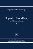 Niels Birbaumer, Niels Birbaumer u a, Dieter Frey, Julius Kuhl, Wolfgan Schneider, Wolfgang Schneider... - Enzyklopädie der Psychologie - Bd. 2: Kognitive Entwicklung