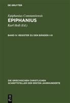 Epiphanius von Konstantia, Christian-Friedric Collatz, Christian-Friedrich Collatz, Karl Holl, Rattmann, Rattmann... - Epiphanius - Band 4: Register zu den Bänden I-III