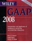 Steven M. Bragg, Barry J. Epstein, et al, Ralph Nach - Wiley GAAP 2008