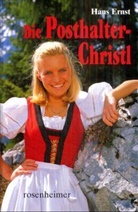 Hans Ernst - Die Posthalter-Christl