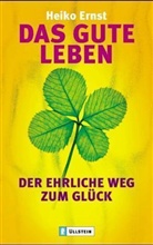 Heiko Ernst - Das gute Leben