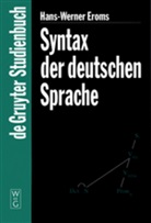 Hans-W Eroms, Hans-Werner Eroms - Syntax der deutschen Sprache