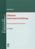 Axel Esser, Martin Wolmerath - Effektive Interessenvertretung, Handlungshilfe für Personalräte
