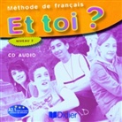 Et toi? - Niveau.2: 1 Audio-CD (Livre audio)