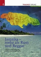 Wendelin Ettmayer - Jamaika, mehr als Rum und Reggae