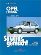 Hans-Rüdiger Etzold, Rüdiger Etzold - So wird's gemacht - Bd.49: Opel Corsa von 6/82 bis 3/93
