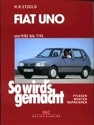 Hans-Rüdiger Etzold, Rüdiger Etzold - So wird's gemacht - Bd.65: Fiat Uno (von 9/82 bis 7/95)