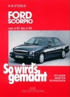Hans-Rüdiger Etzold, Rüdiger Etzold - So wird's gemacht - Bd.87: Ford Scorpio von 4/85 bis 6/98