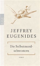Jeffrey Eugenides - Die Selbstmord-Schwestern, Sonderausgabe