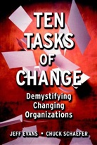 Evans, J Evans, Jef Evans, Jeff Evans, Jeff (Gaian Group Evans, Jeff Schaefer Evans... - Ten Tasks of Change