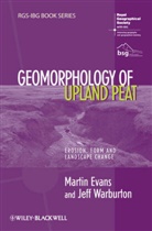 Evans, M Evans, Marti Evans, Martin Evans, Martin (University of Manchester Evans, Martin Warburton Evans... - Geomorphology of Upland Peat
