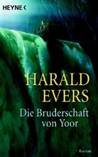 Harald Evers - Die Bruderschaft von Yoor