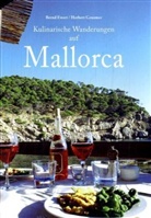 Bernd Ewert, Herbert Genzmer - Kulinarische Wanderungen auf Mallorca