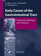 R. Fujita, Rikiya Fujita, J R Jass, J. R. Jass, J.R. Jass, Jeremy Jass... - Early Cancer of Gastrointestinal Tract