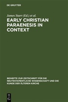 Engberg-Pedersen, Engberg-Pedersen, Troels Engberg-Pedersen, Jame Starr, James Starr - Early Christian Paraenesis in Context