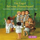 Nina Danzeisen, Matthias Haase, Friedhelm Ptok - Ein Engel fiel vom Himmelsrand, 1 Audio-CD (Audio book)