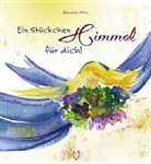 Renate Otto - Ein Stückchen Himmel für dich!