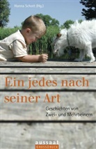 Hanna Schott - Ein jedes nach seiner Art