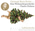 Charles Dickens, Christoph M. Herbst - Eine Weihnachtsgeschichte frei nach Charles Dickens, 1 Audio-CD (Hörbuch)