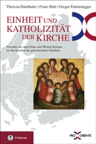Theresia Hainthaler, Franz Mali, G Emmenegger, Gregor Emmenegger, Theresia Hainthaler, Franz Mali - Einheit und Katholizität der Kirche