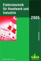 Hans-Günter Boy, Burkhard Schulze - Elektrotechnik für Handwerk und Industrie 2005