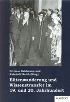 Dahlman, Dittmar Dahlmann, Reit, Reinhold Reith - Elitenwanderung und Wissenstransfer im 19. und 20. Jahrhundert