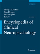 Bruce Caplan, John DeLuca, Jeffrey Kreutzer - Encyclopedia of Clinical Neuropsychology. Vol.2