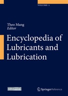 The Mang, Theo Mang - Encyclopedia of Lubricants and Lubrication, 4 Vols.