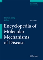 Florian Lang - Encyclopedia of Molecular Mechanisms of Disease, 3 Pts.