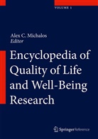 Alex C Michalos, Ale C Michalos, Alex C Michalos, Alex C. Michalos - Encyclopedia of Quality of Life and Well-Being Research, 12 Vols.