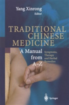 Chen Anmin, Yang Xinrong, M Yingfu, Ma Yingfu, Gao Yuan, Gao Yuan et al... - Encyclopedic Reference of Traditional Chinese Medicine