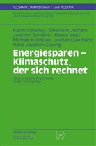 J. Diekmann, Jochen Diekmann, Jochem, E Jochem, E. Jochem, Eberhard Jochem... - Energiesparen, Klimaschutz, der sich rechnet