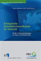 Markus Große Ophoff, Ulrike Peters, Stefan Rümmele - Erfolgreiche Umweltkommunikation im Internet