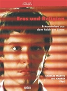 Karrer, Leo Karrer, Charle Martig, Charles Martig - Eros und Religion