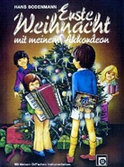 Hans Bodenmann - Erste Weihnacht mit meinem Akkordeon. My First Christmas With My Accordion. Mon premier Noel