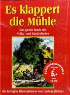 Ludwig Richter - Es klappert die Mühle