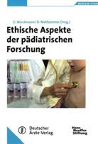 Marckman, Geor Marckmann, Georg Marckmann, Niethamme, Niethammer, Dietrich Niethammer - Ethische Aspekte der pädiatrischen Forschung
