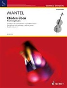 Gerhard Mantel - Etüden üben. Practising Etudes, for Violoncello. Bd.3