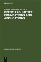 Claudi Maienborn, Claudia Maienborn, Angelika W¿llstein, Wöllstein, Wöllstein, Angelika Wöllstein - Event Arguments: Foundations and Applications