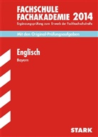 Fachschule, Fachakademie: Englisch, Bayern