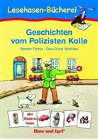 Werner Färber, Don-Oliver Matthies - Geschichten vom Polizisten Kalle
