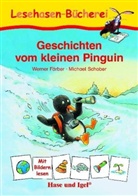 Färbe, Werner Färber, Schober, Michael Schober - Geschichten vom kleinen Pinguin