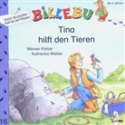 Werner Färber, Katharina Wieker - Tina hilft den Tieren