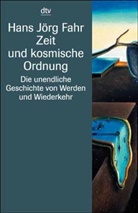 Hans-Jörg Fahr - Zeit und kosmische Ordnung